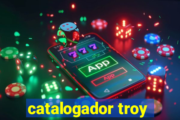 catalogador troy